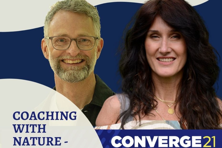 Converge21 promo James Farrell Diana Tedoldi Coaching with Nature